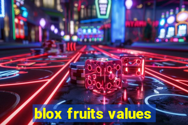 blox fruits values